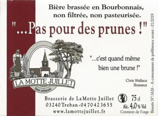 ... Pas Pour Des Prunes ! 4.0%, Brasserie De La Motte Juillet, France