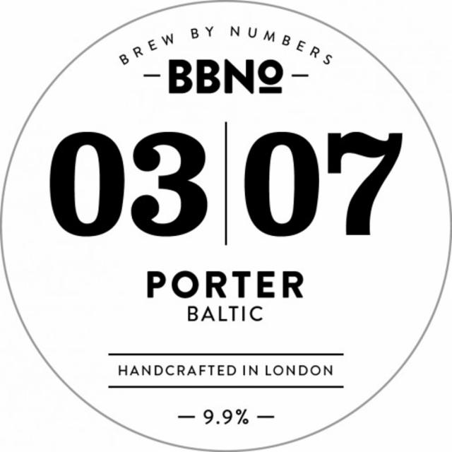 03|07 Porter - Baltic 9.5%, Brew By Numbers, England
