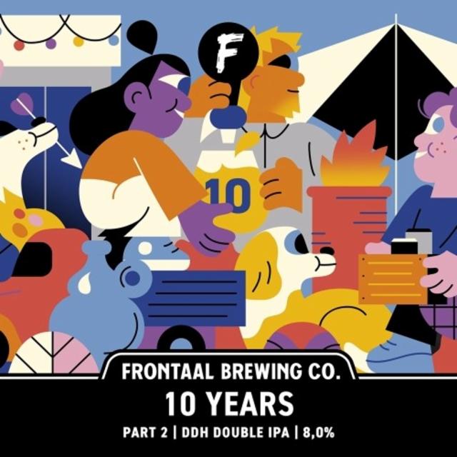 10 Years - Part 2 8.0%, Brouwerij Frontaal, Netherlands
