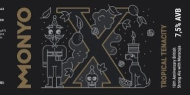 10th Anniversary - Tropical Tenacy 7.5%, MONYO Brewing Co, Hungary