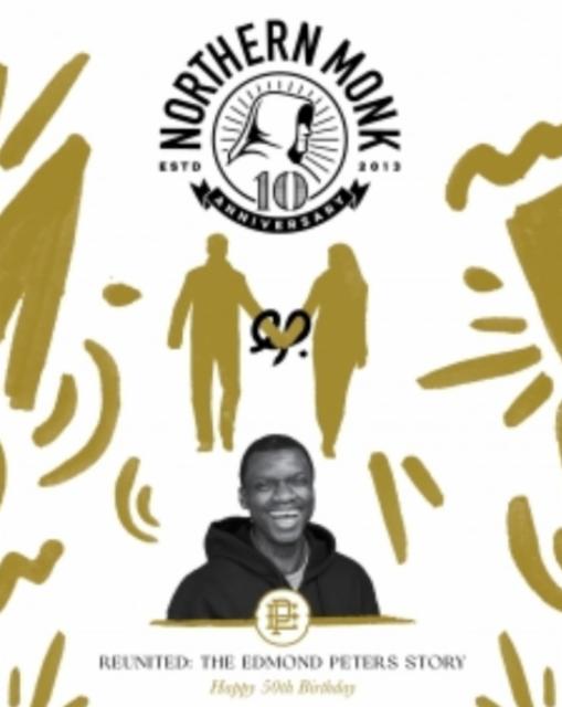 10th anniversary // Reunited: The Edmond Peters Story // DIPA 8.7%, Northern Monk Brew Co., England