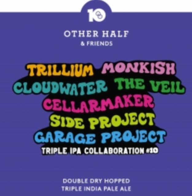 10th Anniversary Collaboration #10 Triple IPA 10.2%, Other Half Brewing Co., United States
