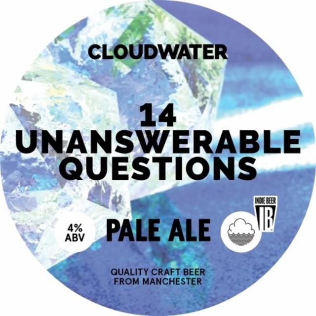 14 Unanswerable Questions 4.0%, Cloudwater Brew Co., England