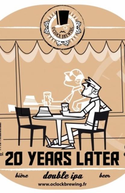 20 Years Later 8.5%, O'Clock Brewing, France