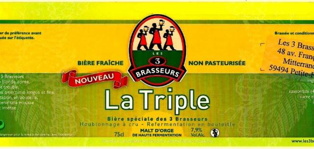 3 Brasseurs La Triple 7.9%, Les 3 Brasseurs / The 3 Brewers Lille, France