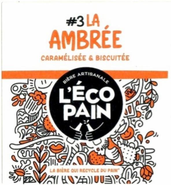 #3 La Ambrée, L'Éco Pain