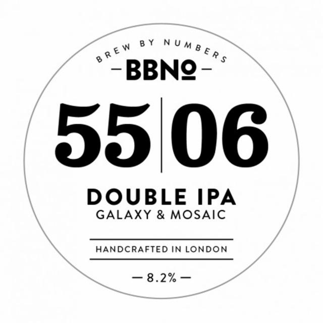 55|06 Double IPA - Galaxy & Mosaic 8.2%, Brew By Numbers, England