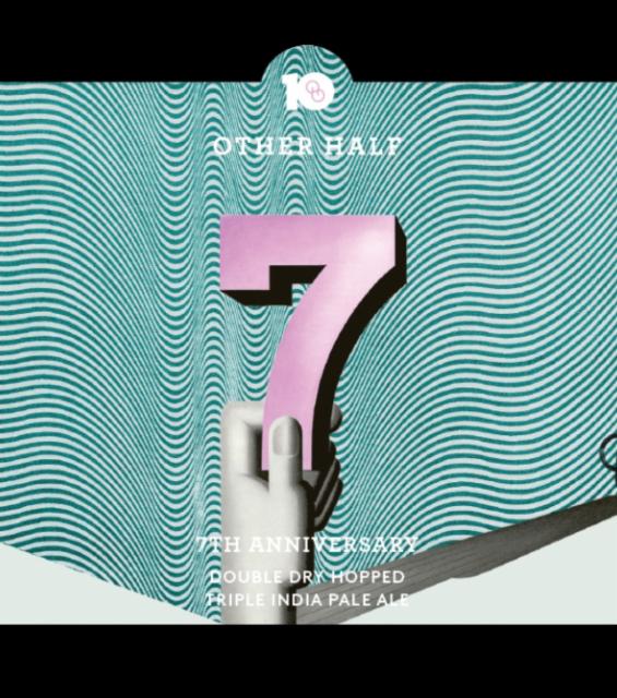 7th Anniversary TIPA (10th Anniversary Throwback) 10.0%, Other Half Brewing Co., United States