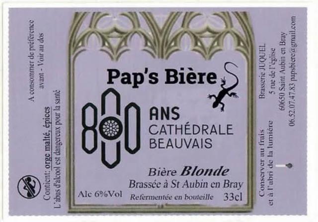 800 Ans Cathédrale De Beauvais 6.0%, Brasserie Juquel - Pap's Bière, France