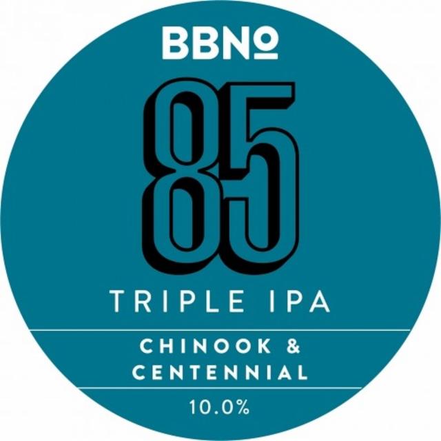 85 Triple IPA - Chinook & Centennial 10.0%, Brew By Numbers, England