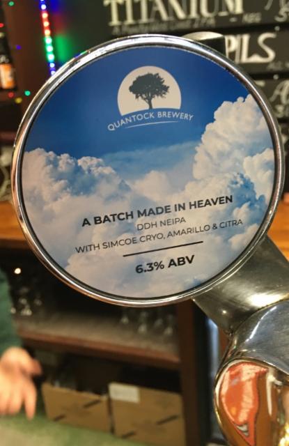 A Batch Made In Heaven 6.3%, Quantock Brewery, England