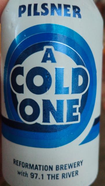 A Cold One 4.4%, Reformation Brewery, United States