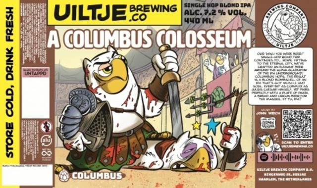 A Columbus Colosseum 7.2%, Uiltje Brewing Co, Netherlands