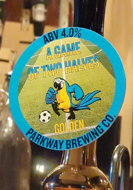 A game of two halves 4.0%, Parkway Brewing Company Ltd, England