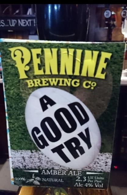 A Good Try 4.0%, Pennine Brewing Co., England
