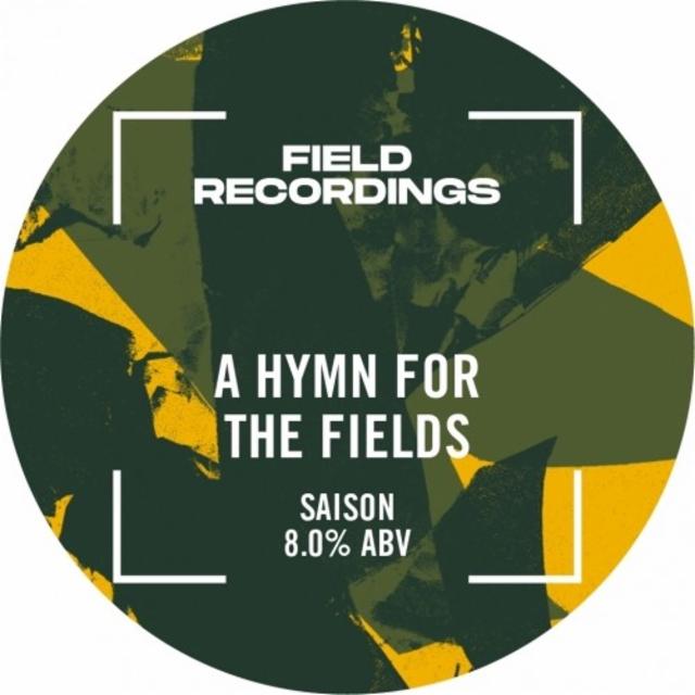 A Hymn For The Fields 8.0%, Field Recordings, England