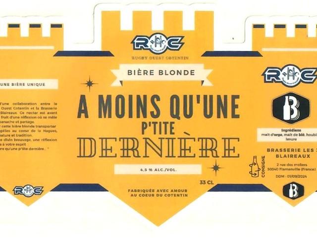 A Moins Qu'Une P'tite Dernière 4.5%, Les 3 Blaireaux, France