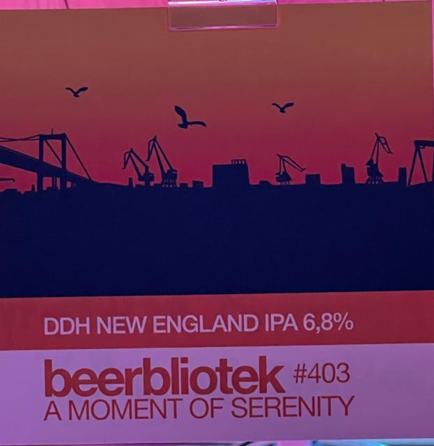 A Moment Of Serenity 6.8%, Beerbliotek, Sweden