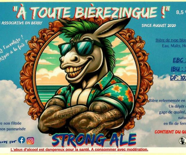 À Toute Bièrezingue ! Strong Ale 8.5%, Brasserie Associative À Toute Bièrezingue, France