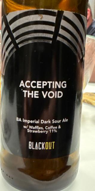 Accepting the void, Blackout Brewing