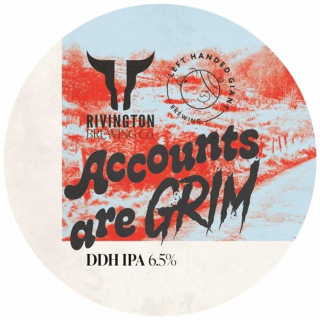 Accounts Are Grim 6.5%, Rivington Brewing Co., England