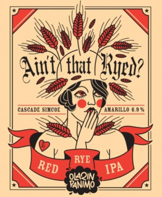 Ain't That Ryed? 6.9%, Olarin Panimo, Finland