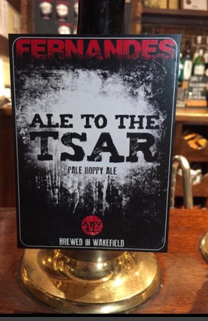 Ale To The Tsar 4.1%, Fernandes Brewery Tap, England