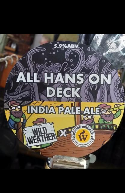 All Hans On Deck 5.9%, Wild Weather Ales, England