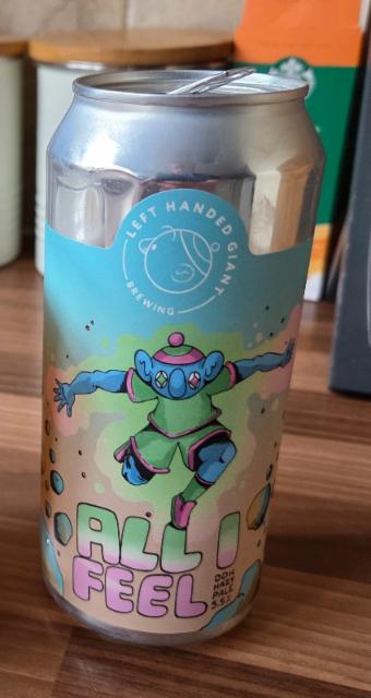 All I Feel, Left Handed Giant Brewing