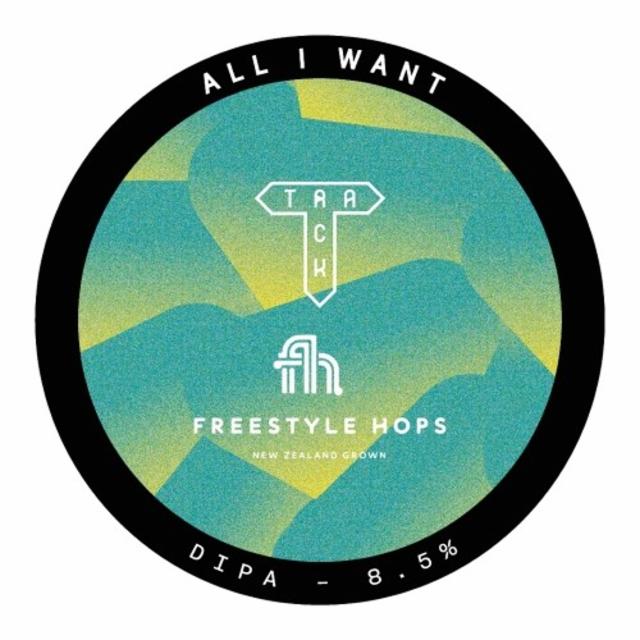 All I Want 8.5%, Track Brewing Co., England