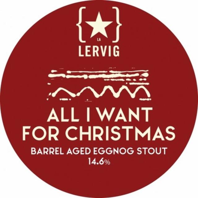 All I Want For Christmas 2023 By Rackhouse 14.6%, Lervig Aktiebryggeri, Norway