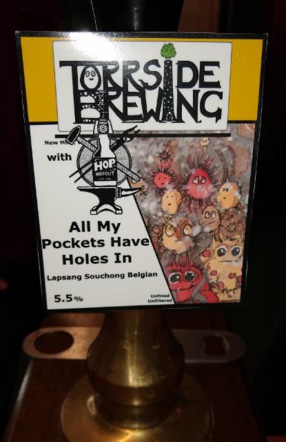 All My Pockets Have Holes In 5.5%, Torside Brewing, England