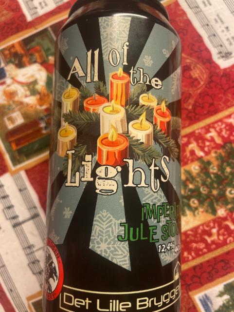 All of the light, Det Lille Bryggeri