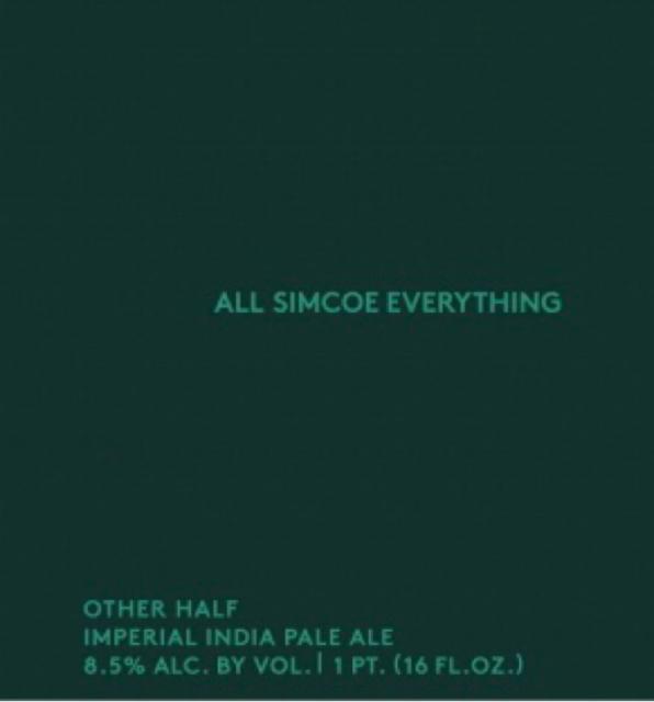 All Simcoe Everything 8.5%, Other Half Brewing Co., United States
