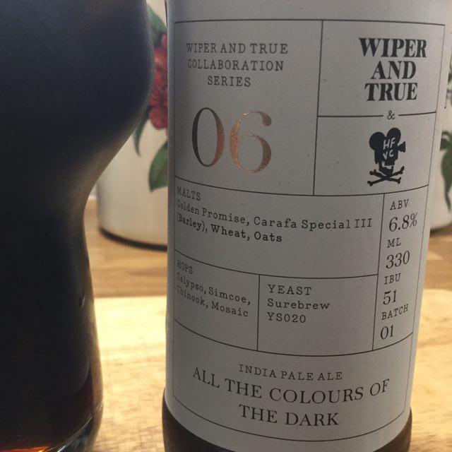 All the Colours of the Dark 06 6.8%, Wiper and True, England