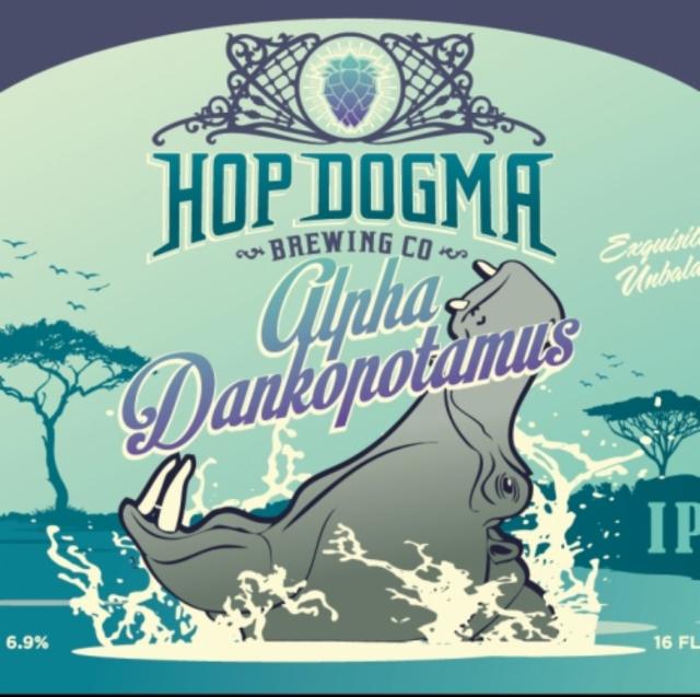 Alpha Dankopotamus 6.9%, Hop Dogma Brewing Company, United States