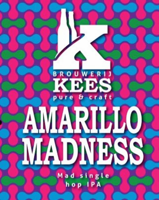Amarillo Madness 7.8%, Brouwerij Kees, Netherlands