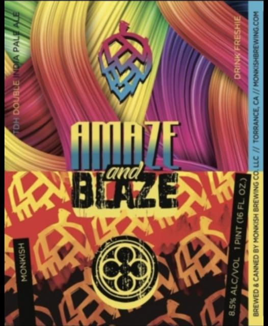 Amaze and Blaze 8.5%, Monkish Brewing Company, United States