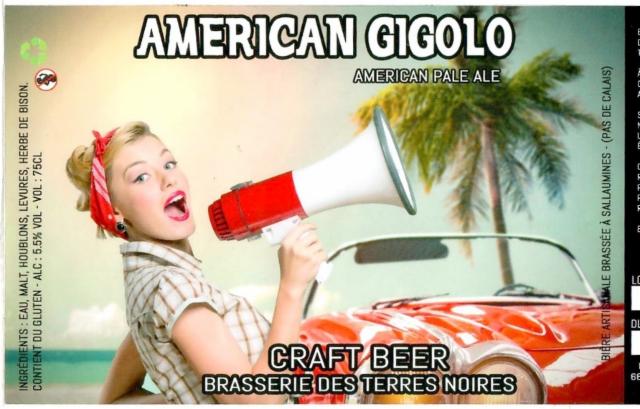 American Gigolo, Brasserie Des Terres Noires