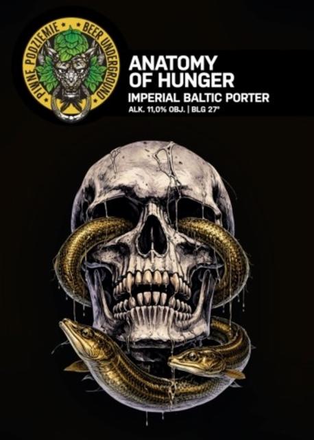 Anatomy Of Hunger 11.0%, Beer Underground (Piwne Podziemie), Poland