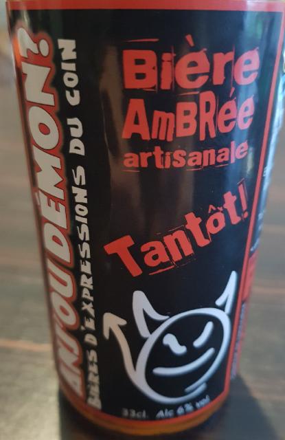 Tantôt 6.0%, Anj'ou Démon, France