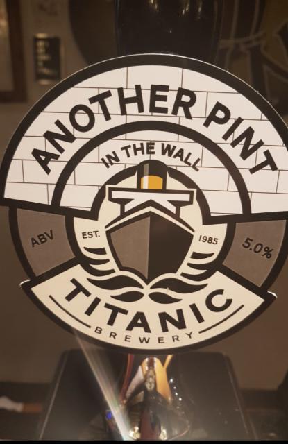 Another Pint In The Wall 5.0%, Titanic Brewery, England