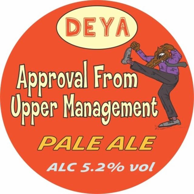approval from upper management 5.2%, DEYA Brewing Company, England