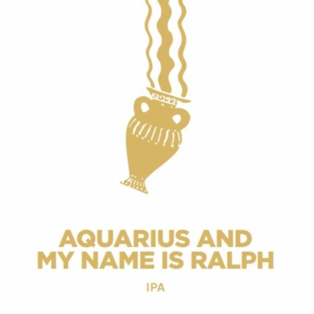 Aquarius And My Name Is Ralph 6.5%, Pomona Island Brew Co, England