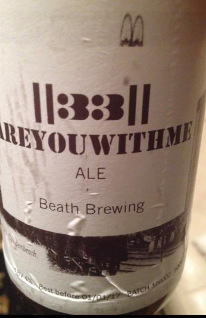 Are You With Me 4.0%, Beath Brewing Ltd, Scotland