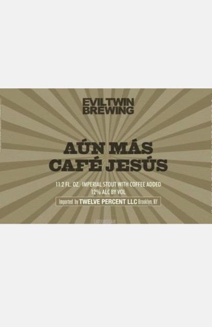 Aún Más Café Jesús 12.0%, Evil Twin Brewing, United States