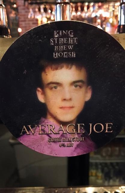 Average Joe 4.3%, King St Brew House, England