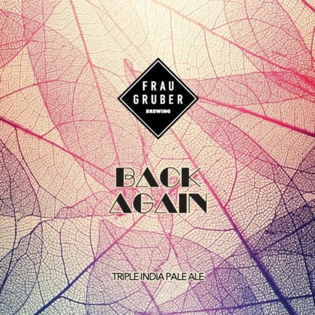 Back Again 9.8%, FrauGruber Brewing, Germany