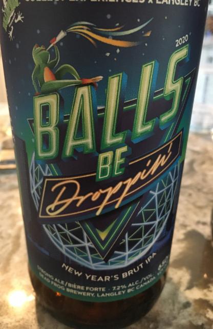 Balls be drop pin' New Years brut IPA 7.2%, Dead Frog Brewery, Canada