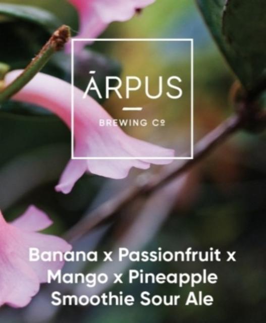 Banana x Passionfruit x Mango x Pineapple smoothie sour ale 4.5%, Ārpus Brewing Co., Latvia